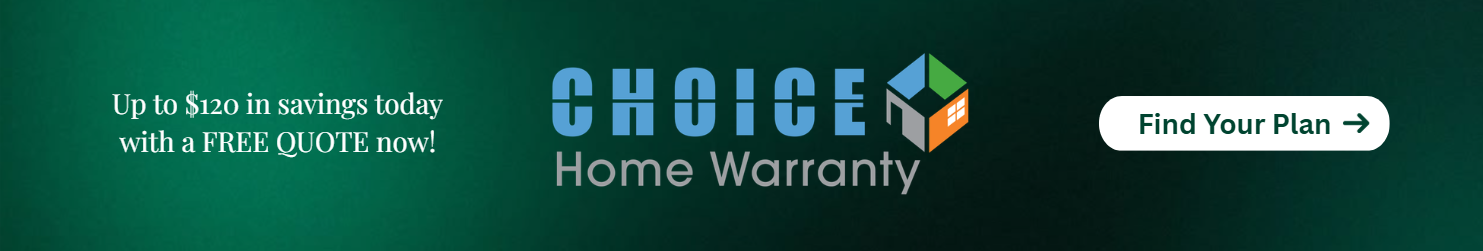 Choice Home Warranty Special Promotion